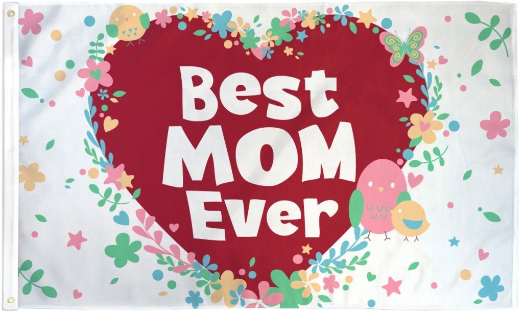 Best Mom Ever Flag 3x5ft Poly - Flags Importer