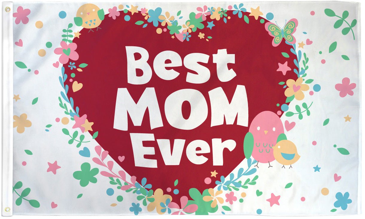 Best Mom Ever Flag 3x5ft Poly - Flags Importer