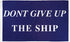 Don't Give Up The Ship Flag 3x5ft Poly - Flags Importer