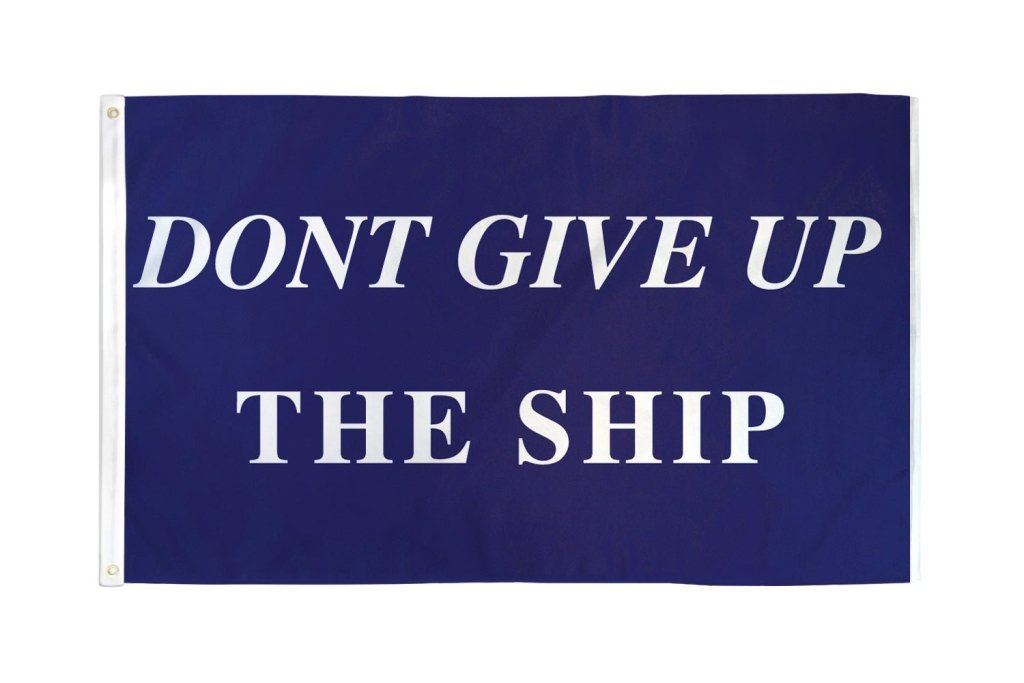 Don't Give Up The Ship Flag 3x5ft Poly - Flags Importer