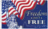 Freedom Isn't Free (Liberty) Flag 3x5ft Poly - Flags Importer