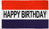 Happy Birthday (RWB) Flag 3x5ft Poly - Flags Importer