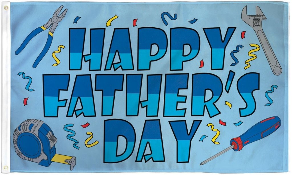 Happy Fathers Day Flag 3x5ft Poly - Flags Importer