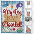 H&G Studios My Dog is My Doorbell 12x18in Garden Flag - Flags Importer