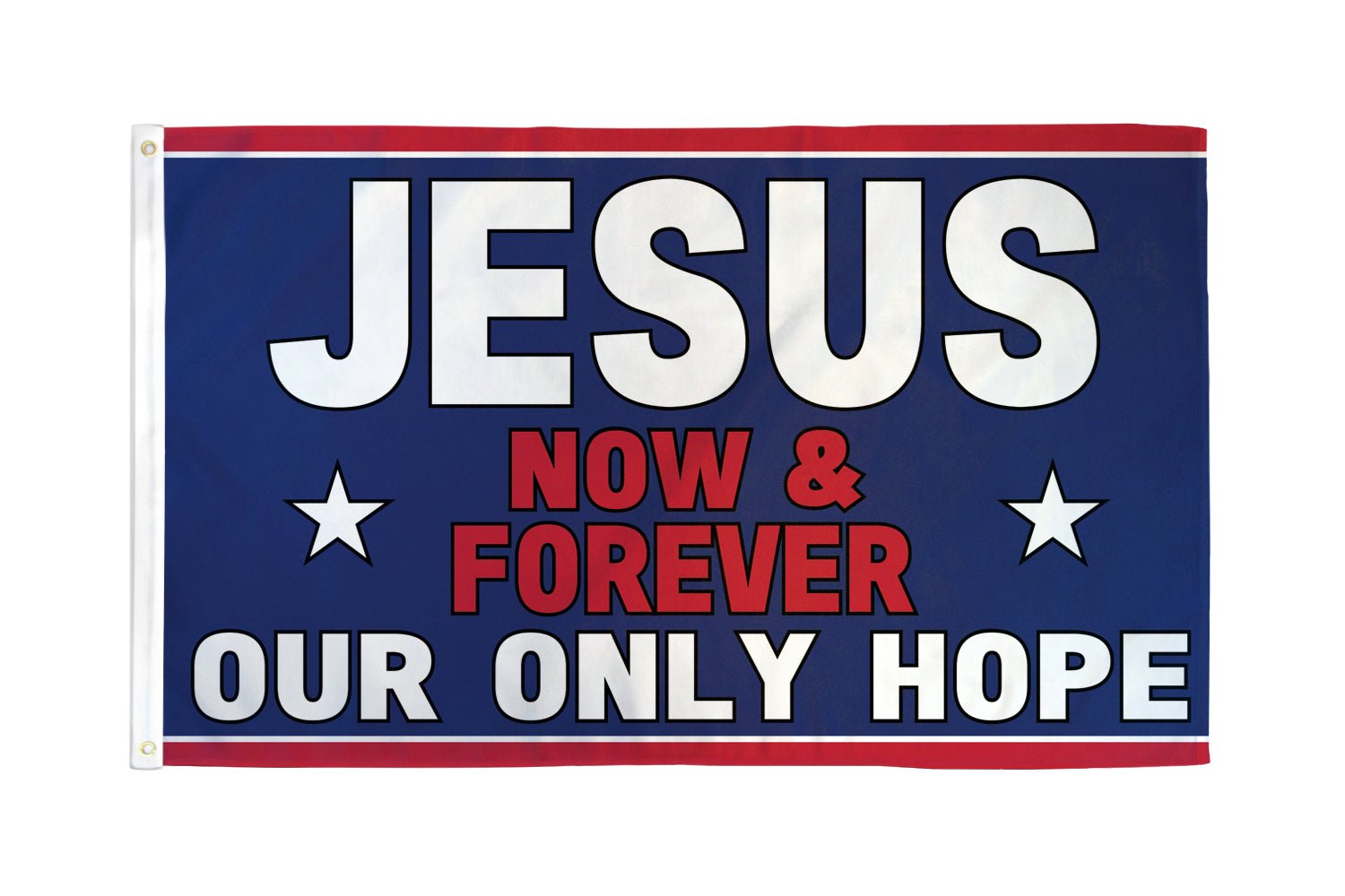 Jesus (Now & Forever) Flag 3x5ft Poly - Flags Importer