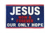 Jesus (Now & Forever) Flag 3x5ft Poly - Flags Importer