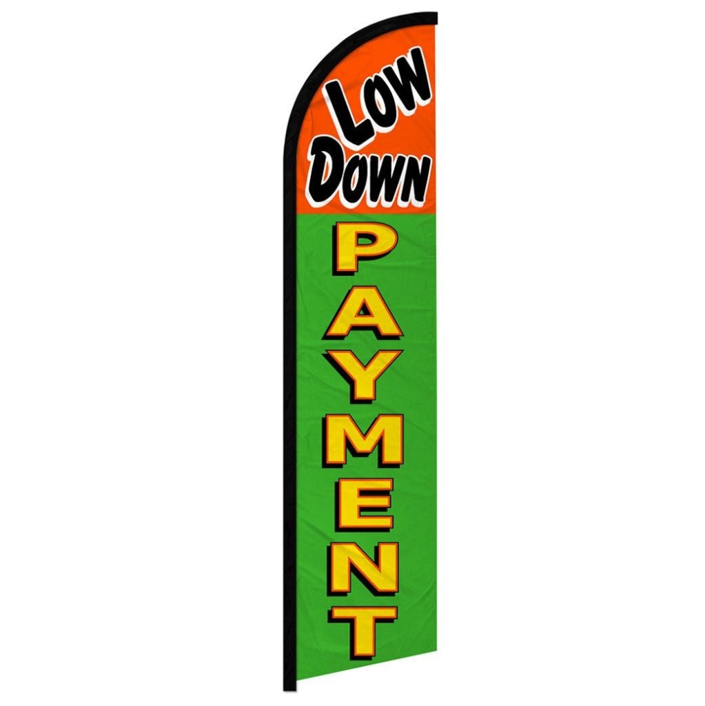 Low Down Payment Windless Banner Flag - Flags Importer