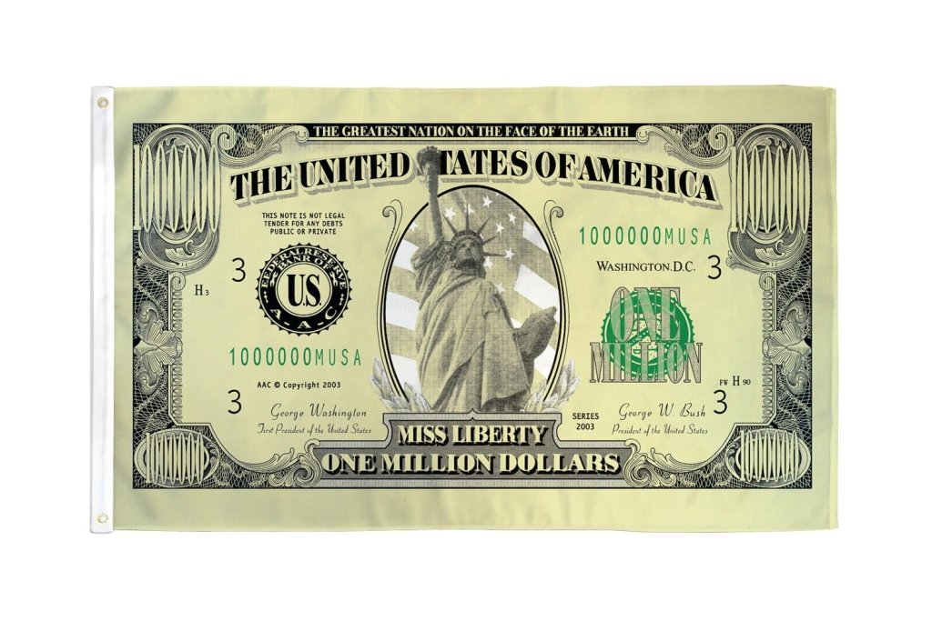 Million Dollars Flag 3x5ft Poly - Flags Importer