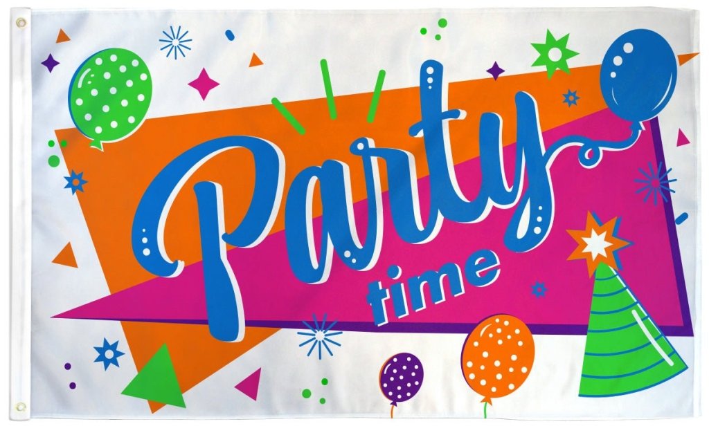 Party Time Flag 3x5ft Poly - Flags Importer