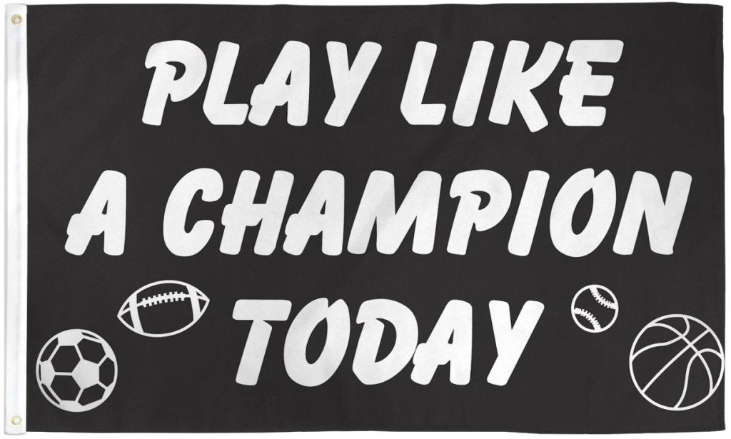 Play Like a Champion Flag 3x5ft Poly - Flags Importer