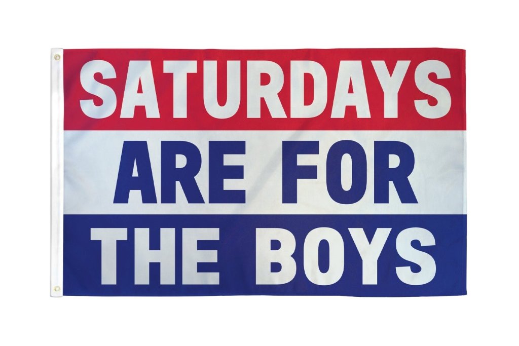 Saturdays Are For The Boys Flag 3x5ft Poly - Flags Importer