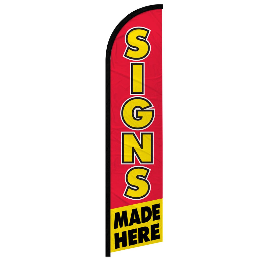 Signs Made Here Windless Banner Flag - Flags Importer