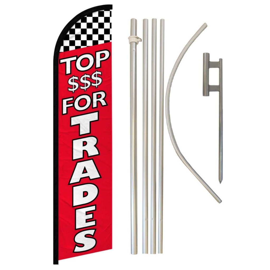 Top Dollar for Trades Windless Banner Flag & Pole Kit - Flags Importer